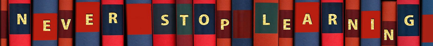 Never stop learning image of book spines with the letters that make up Never Stop Learning