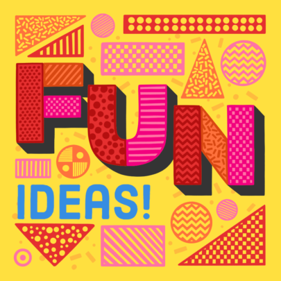funideas Graphic that reads Fun Ideas!