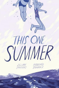 Book cover: This One Summer by Jillian and Mariko Tamaki